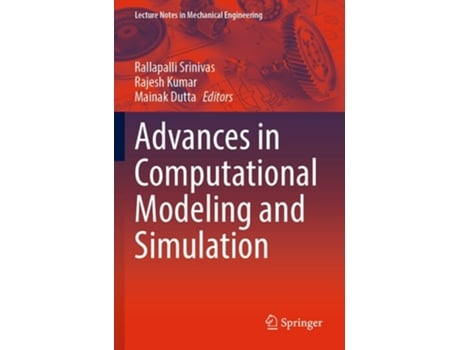 Livro Advances In Computational Modeling And Simulation De Rallapalli Srinivas, Rajesh Kumar Et Al. (inglês)