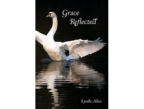 Livro Grace Reflected de Lynda Allen (Inglês)