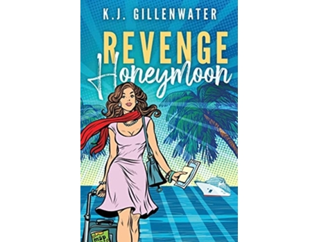 Livro Revenge Honeymoon De Kj Gillenwater (inglês)