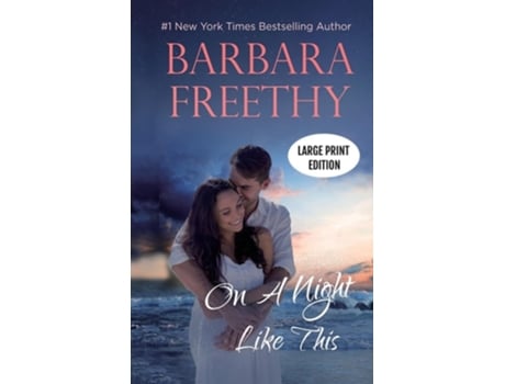 Livro On a Night Like This Heartwarming Contemporary Romance de Barbara Freethy (Inglês)