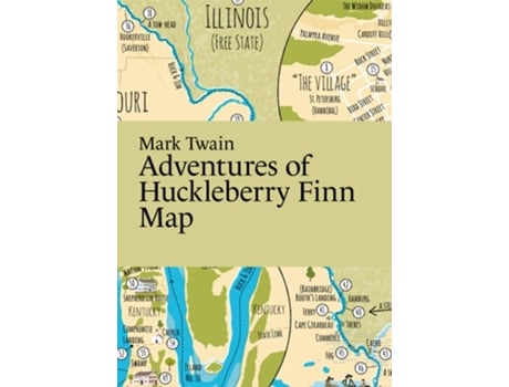Livro Mark Twain, Adventures of Huckleberry Finn Map de Thelander, Martin et al. (Inglês)