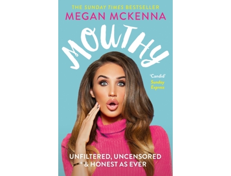 Livro mouthy - unfiltered, uncensored & honest as ever de megan mckenna (inglês)