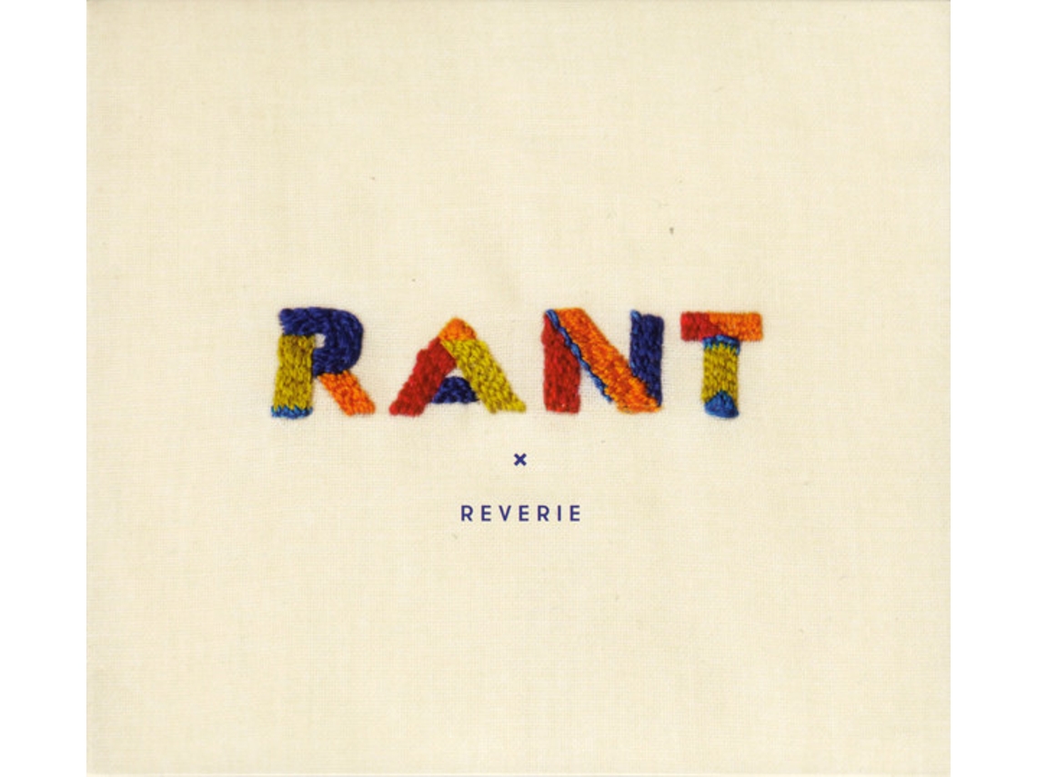 CD Rant  - Reverie