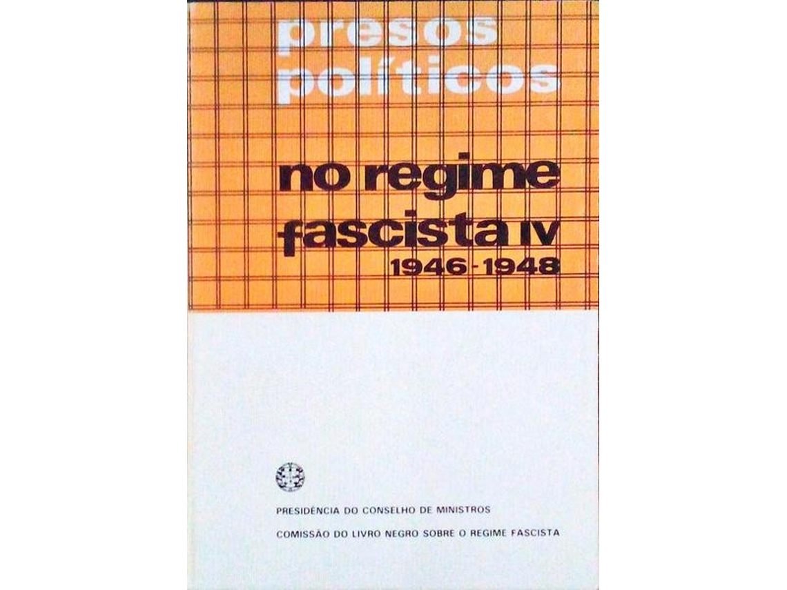 Livro PRESOS POLÍTICOS NO REGIME FASCISTA IV. 1946-1948. de Vários (Português)