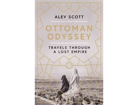 Livro Ottoman Odyssey de Alev Scott