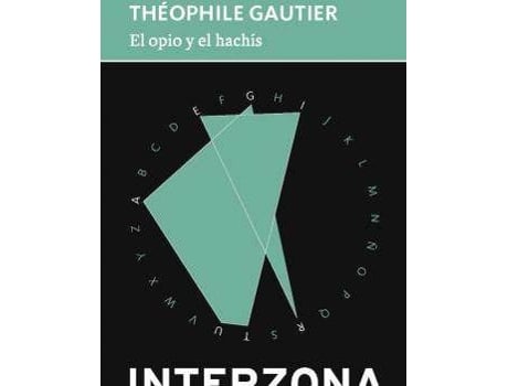 Livro El Opio Y El Hachís de Théophile Gautier (Espanhol)