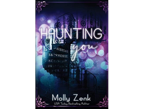 Livro Haunting You de Molly Zenk (Inglês)