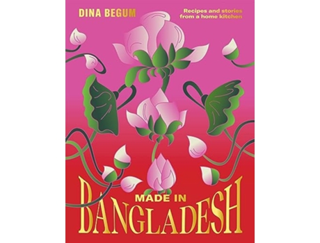 Livro Made in Bangladesh de Dina Begum (Inglês - Capa Dura)