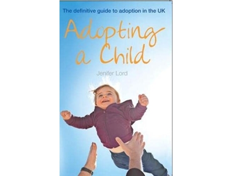 Livro Adopting a Child de Lord e Jenifer (Inglês)