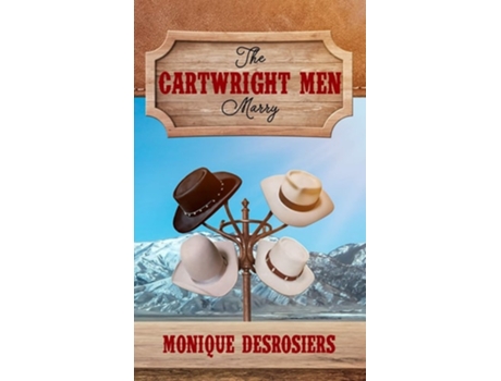 Livro The Cartwright Men Marry De Monique Desrosiers (inglês - Capa Dura)