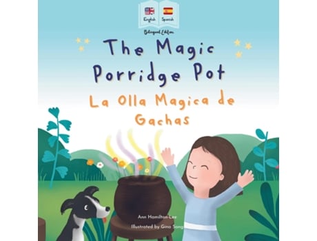 Livro The Magic Porridge Pot - La Olla Magica de Gachas de Ann Hamilton-Lee (Espanhol)