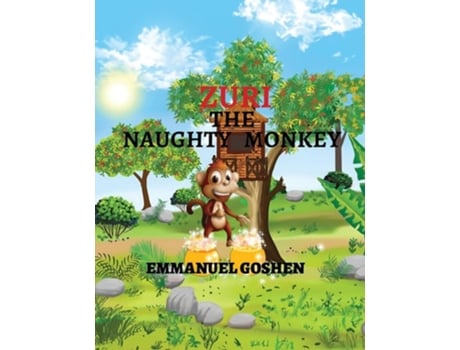 Livro ZURI THE NAUGHTY MONKEY de Emmanuel Goshen (Inglês)