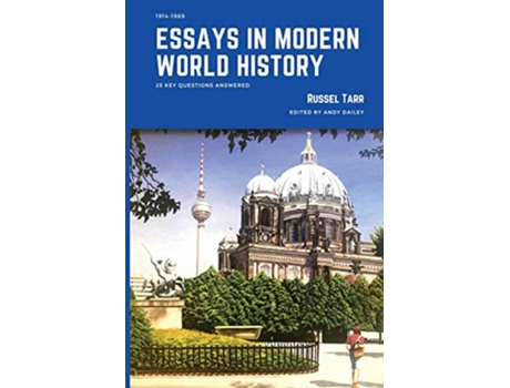 Livro Essays in Modern World History 25 key questions answered de Mr Russel John Tarr (Inglês)