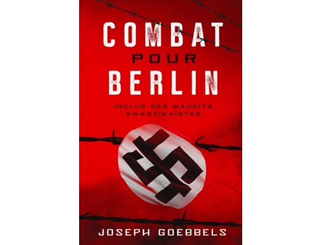 Livro Combat Pour Berlin Joseph Goebbels (Inglês)