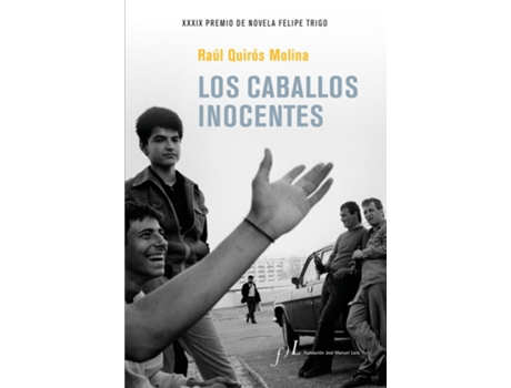 Livro Los Caballos Inocentes de Raúl Quirós Molina (Espanhol)
