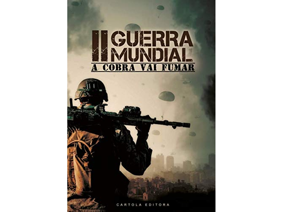 Livro Segunda Guerra Mundial A Cobra Vai Fumar de Morgan e Alexia (Português)