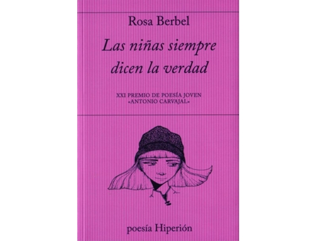 Livro Las Niñas Siempre Dicen La Verdad de Rosa Berbel García (Espanhol)