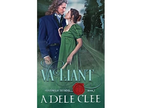 Livro Valiant Gentlemen of the Order de Adele Clee (Inglês)