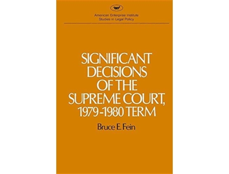 Livro Significant Decisions of the Supreme Court 197980 AEI Studies de Bruce E Fein (Inglês)