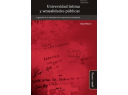Livro Universidad Íntima Y Sexualidades Públicas de Pr Rafael Blanco Sandra Carli (Espanhol)