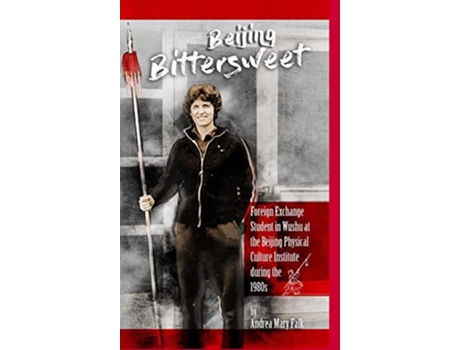 Livro Beijing Bittersweet De Andrea Falk (inglês)