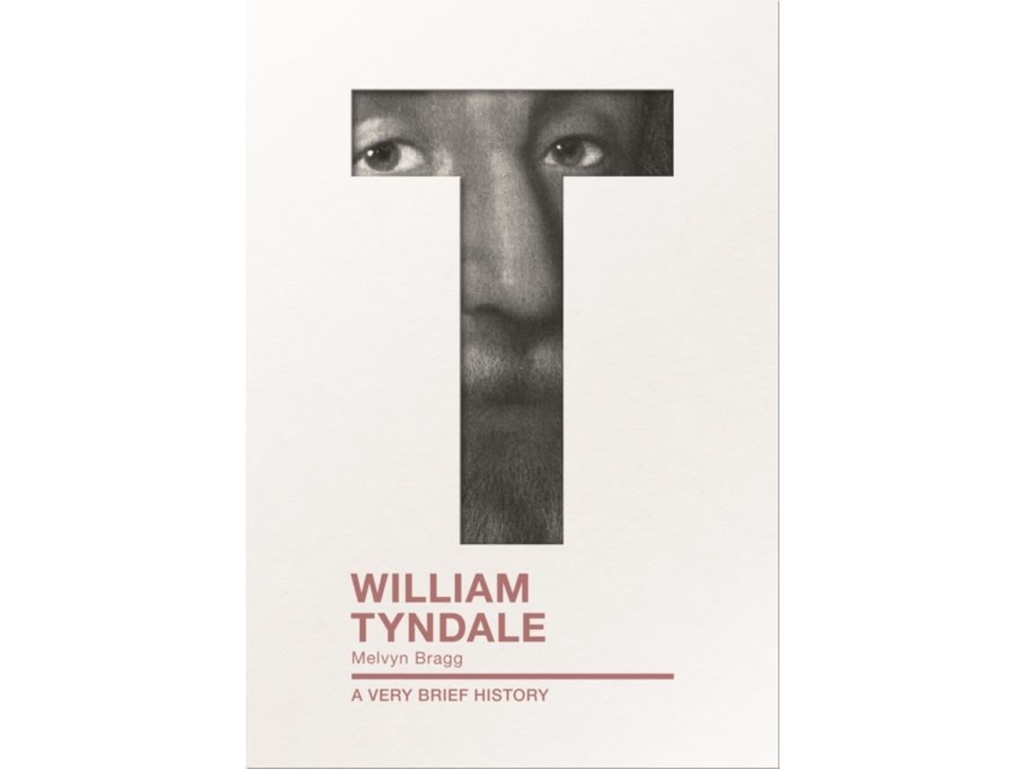 Livro William Tyndale de Melvyn Bragg (Inglês)
