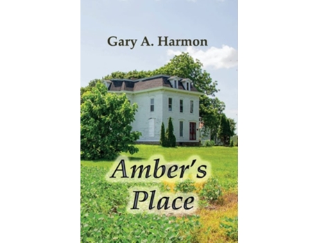 Livro Ambers Place de Gary Allen Harmon (Inglês)