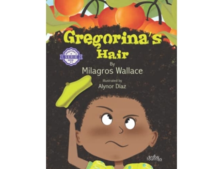 Livro Gregorinas Hair de Milagros Wallace (Inglês)