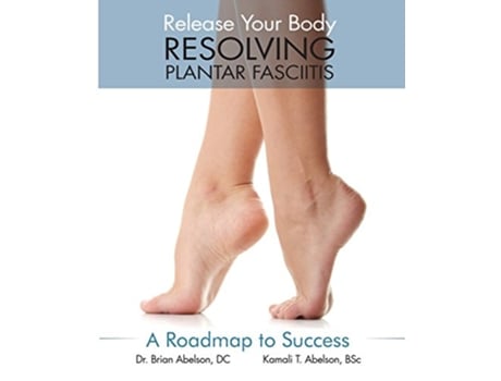 Livro Resolving Plantar Fasciitis A Roadmap to Success de Brian James Abelson Kamali Thara Abelson (Inglês)