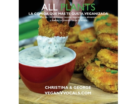 Livro All Plants La Comida Que Más Te Gusta, Veganizada De Christina E George (espanhol - Capa Dura)