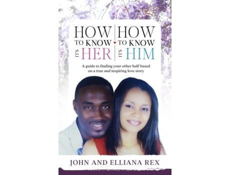 Livro How To Know Its Her, How To Know Its Him De John Rex (inglês)