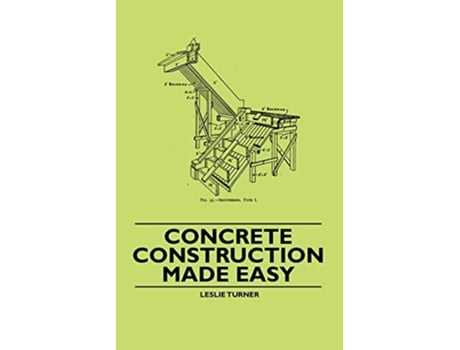 Livro Concrete Construction Made Easy de Leslie Turner (Inglês)
