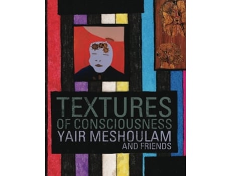 Livro Textures of Consciousness de Yair Meshoulam (Inglês)