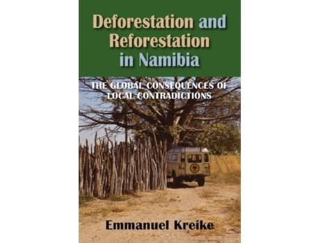 Livro Deforestation And Reforestation In Namibia De Emmanuel Kreike (inglês)