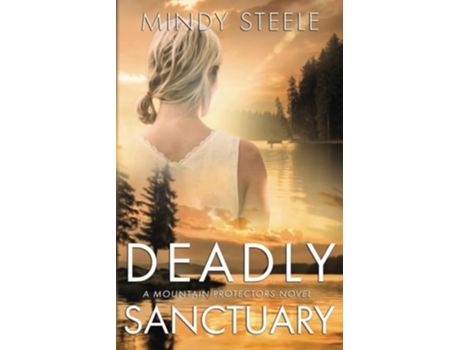 Livro Deadly Sanctuary de Mindy Steele (Inglês)