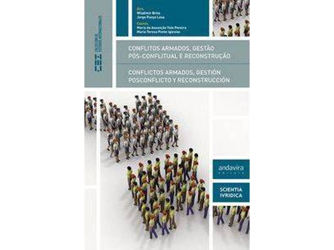 Livro Conflictos Armados, Gestión Posconflicto Y Reconstrucción de Wladimir Brito| Jorge Pueyo (Português)