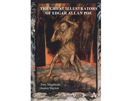 Livro The Great Illustrators of Edgar Allan Poe de Tony Magistrale e Jessica Slayton (Inglês)