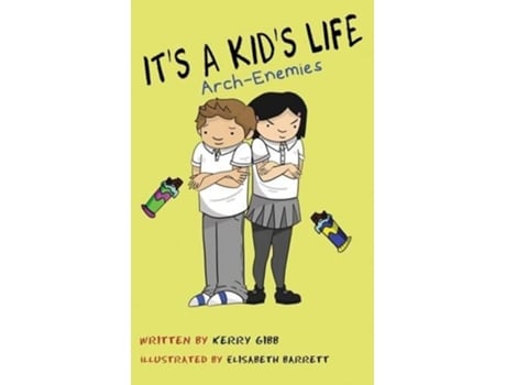 Livro Its A Kids Life Arch Enemies De Kerry Gibb (inglês)