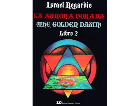 Livro La Aurora Dorada. Tomo 2 de Israel Regardie (Inglês)