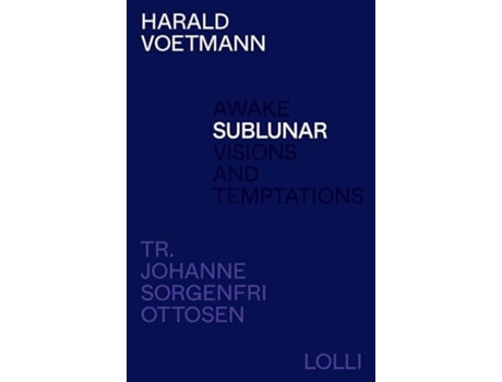 Livro Sublunar de Harald Voetmann (Inglês)
