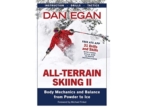 Livro AllTerrain Skiing II Body Mechanics and Balance from Powder to Ice de Dan Egan (Inglês)