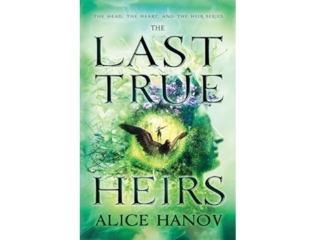 Livro The Last True Heirs de Alice Hanov (Inglês)