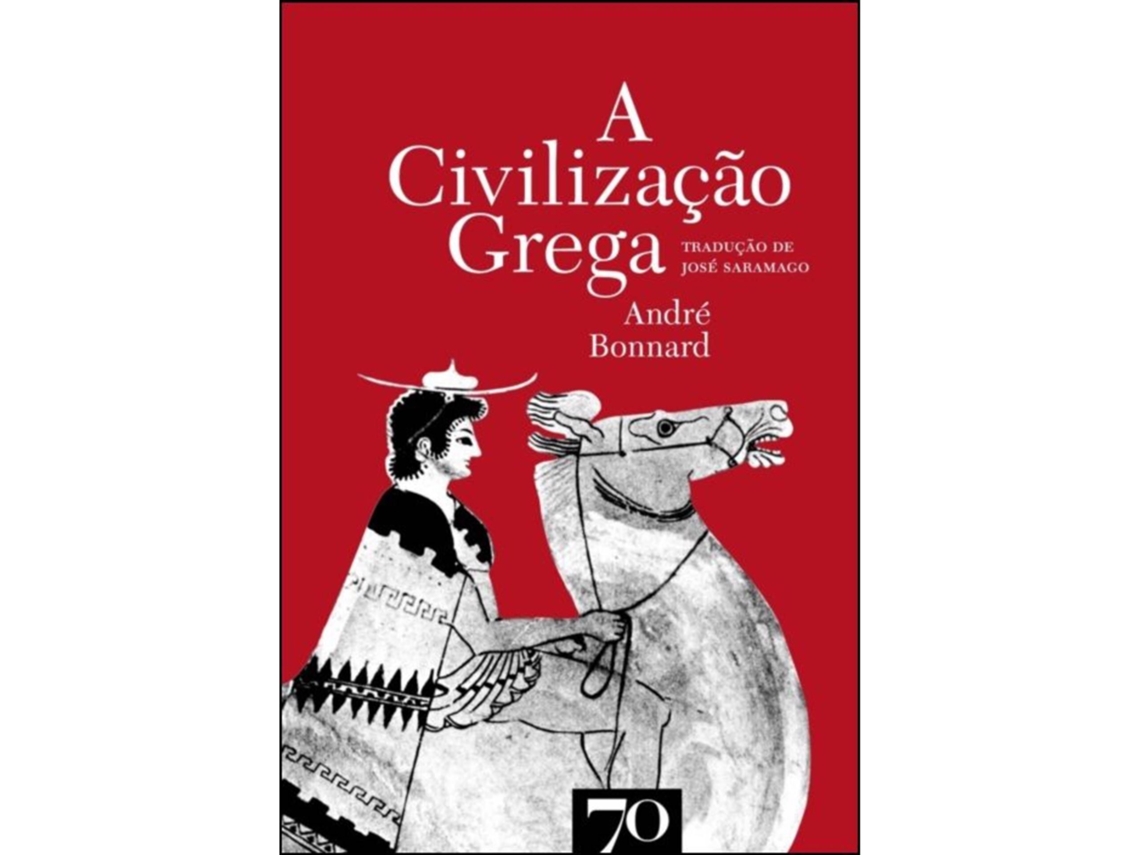 A Civilização Grega De André Bonnard
