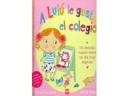 Livro A Lulú le gusta el colegio de Camilla Reid (Inglês - Capa Dura)