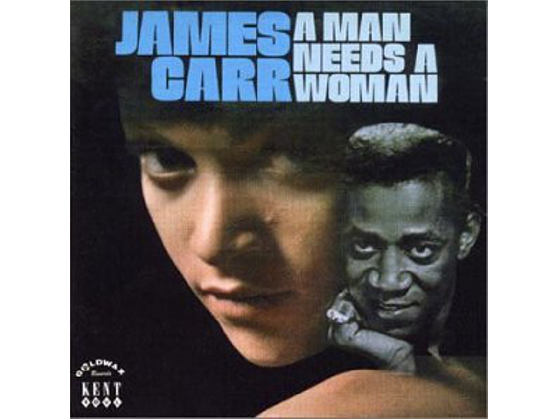 CD James Carr - A Man Needs A Woman