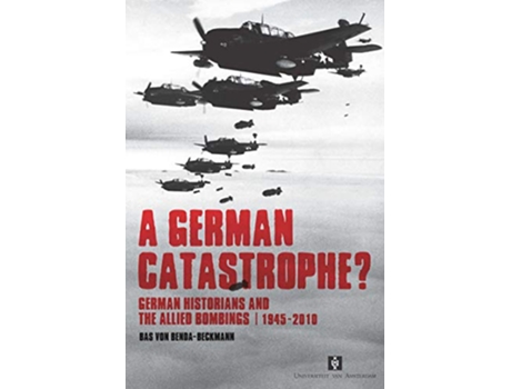 Livro German Catastrophe? de Bas Von Benda-Beckmann (Inglês)