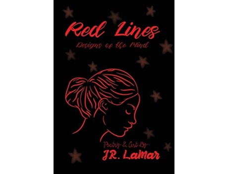 Livro Red Lines Designs Of The Mind De J R Lamar (inglês - Capa Dura)
