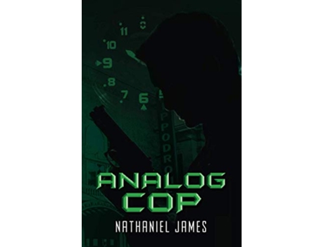 Livro Analog Cop de James Nathaniel Lefik Julia (Inglês)