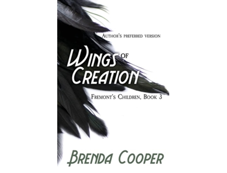 Livro Wings Of Creation De Brenda Cooper (inglês)