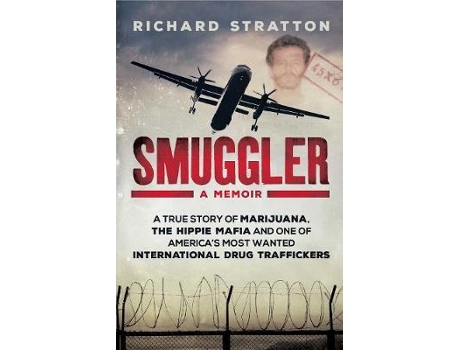 Livro Smuggler de Richard Stratton (Inglês)